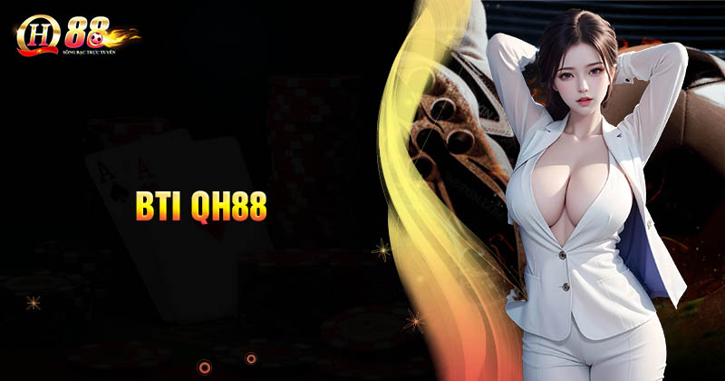 bti-qh88-bung-no-cam-xuc-ca-cuoc-the-thao-cung-qh88